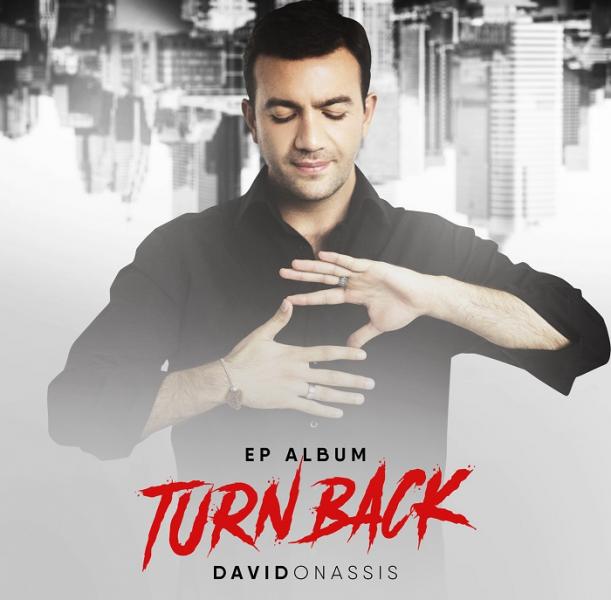 Turn back — дебютный мини-альбом певца Давида Онассиса