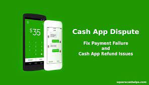 What to do when Cash App refund declined? will cash app Dispute work?
